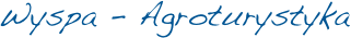 Wyspa - Agroturystyka